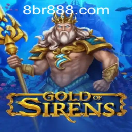 GoldofSirens and BR888: A Deep Dive into the World of Adventure and Strategy